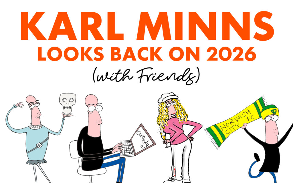 Karl Minns Looks Back on 2026 (with friends)