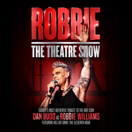 Robbie The Theatre Show – Starring Dan Budd