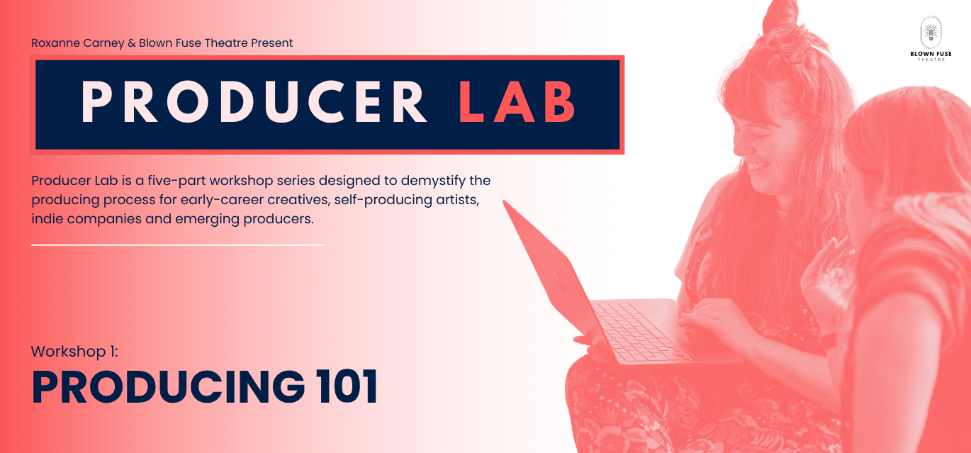 Ipswich Producer Lab: Producing 101 (Workshop 1)